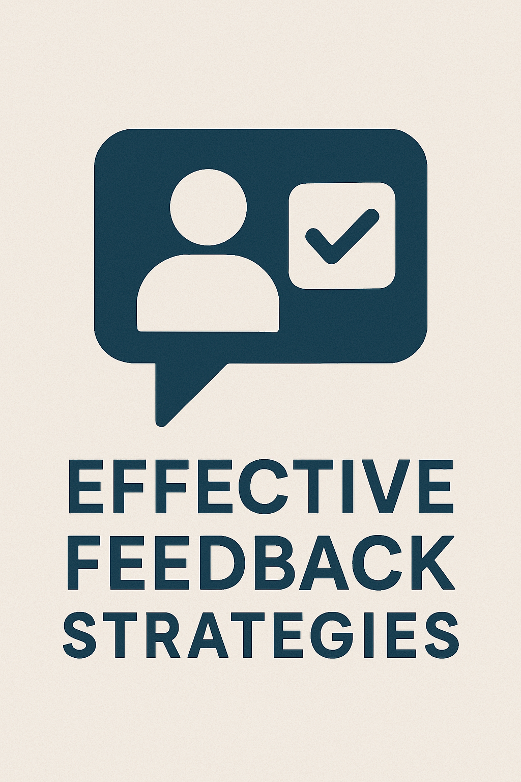 Effective Feedback Strategies